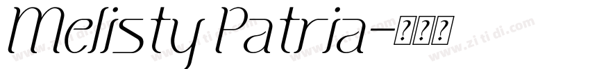 Melisty Patria字体转换